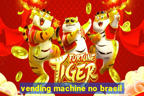 vending machine no brasil